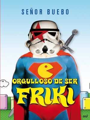 cover image of Orgulloso de ser friki